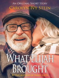 Enlarge image Cover: What Elijah Brought - Jeweled Sea Press