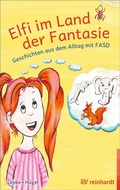 Cover: Elfi im Land der Fantasie - Ernst Reinhardt Verlag