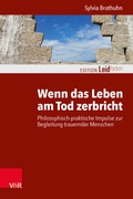 Cover: Wenn das Leben am Tod zerbricht - Vandenhoeck & Ruprecht