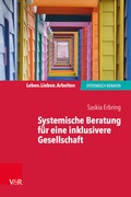 Cover: Systemische Beratung f&uuml;r eine inklusivere Gesellschaft - Vandenhoeck & Ruprecht