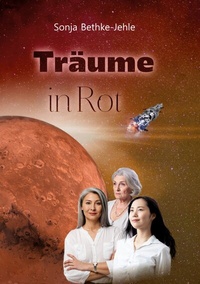 Abbildung von: Träume in Rot - BoD - Books on Demand