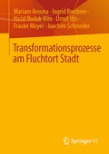 Cover: Transformationsprozesse am Fluchtort Stadt - Springer VS