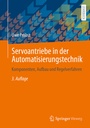 Cover: Servoantriebe in der Automatisierungstechnik - Springer Vieweg