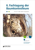Cover: 6. Fachtagung der Baumkontrolleure - Patzer