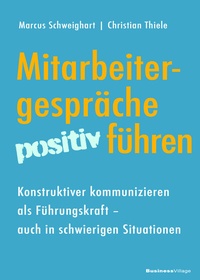 Abbildung von: Mitarbeitergespräche positiv führen - BusinessVillage