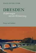 Cover: Dresden. Erfahrungen mit der Erinnerung - Typo.M