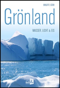 Enlarge image Cover: Grönland - Kellner Verlag