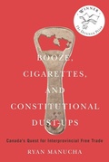 Bild: Booze, Cigarettes, and Constitutional Dust-Ups - McGill-Queen's University Press