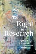 Cover: The Right to Research - McGill-Queen's University Press