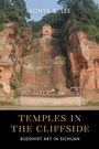 Cover: Temples in the Cliffside - University of Washington Press