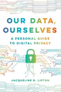 Enlarge image Cover: Our Data, Ourselves - Naval Institute Press