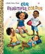Cover: Our Beautiful Colors - Random House Inc