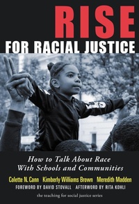 Enlarge image Cover: Rise for Racial Justice - Teachers' College Press