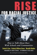 Cover: Rise for Racial Justice - Teachers' College Press
