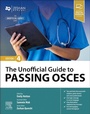 Cover: The Unofficial Guide to Passing OSCEs - Elsevier