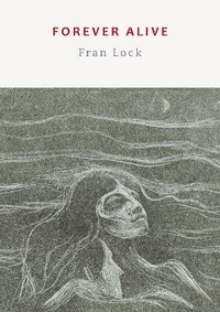 Enlarge image Cover: Forever Alive - Dare-Gale Press