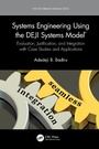 Cover: Systems Engineering Using the DEJI Systems Model (R) - CRC Press