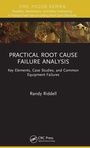Cover: Practical Root Cause Failure Analysis - CRC Press