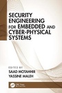 Cover: Security Engineering for Embedded and Cyber-Physical Systems - CRC Press