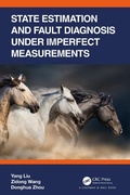 Cover: State Estimation and Fault Diagnosis under Imperfect Measurements - CRC Press