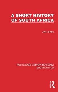 Abbildung von: A Short History of South Africa - Routledge