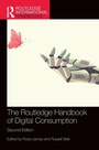 Cover: The Routledge Handbook of Digital Consumption - Routledge