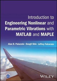 Abbildung von: Introduction to Engineering Nonlinear and Parametric Vibrations with MATLAB and Maple - Wiley