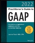 Cover: Wiley GAAP 2022 - Interpretation and Application of Generally Accepted Accounting Principles - Wiley