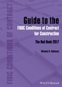 Cover: Guide to the FIDIC Conditions of Contract for Construction - Wiley