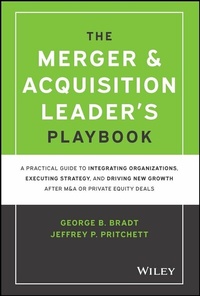 Abbildung von: The Merger & Acquisition Leader's Playbook - Wiley