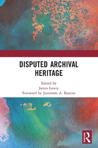 Abbildung von: Disputed Archival Heritage - Routledge