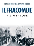 Cover: Ilfracombe History Tour - Amberley Publishing