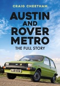 Cover: Austin and Rover Metro - Amberley Publishing