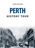 Cover: Perth History Tour - Amberley Publishing