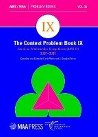 Enlarge image Cover: The Contest Problem Book IX - American Mathematical Society