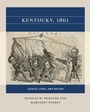 Cover: Kentucky, 1861 - The University of North Carolina Press