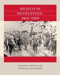 Cover: Mexico in Revolution, 1912-1920 - The University of North Carolina Press