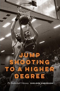 Abbildung von: Jump Shooting to a Higher Degree - University of Nebraska Press