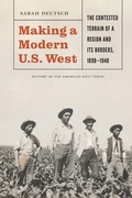Cover: Making a Modern U.S. West - University of Nebraska Press