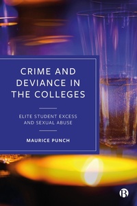 Enlarge image Cover: Crime and Deviance in the Colleges - Bristol University Press