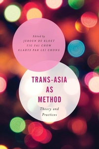 Enlarge image Cover: Trans-Asia as Method - Rowman & Littlefield Publishers