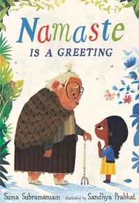 Enlarge image Cover: Namaste Is a Greeting - Walker Books Ltd