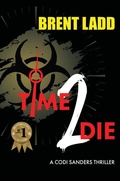 Cover: Time 2 Die - Morgan James Publishing