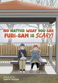 Cover: No Matter What You Say, Furi-san is Scary! Vol. 4 - Seven Seas Entertainment, LLC
