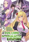 Cover: I'm the Evil Lord of an Intergalactic Empire! (Light Novel) Vol. 3 - Seven Seas Entertainment, LLC