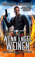 Cover: Wenn Engel weinen - Der unglaubliche Mr. Brownstone 6