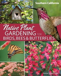 Abbildung von: Native Plant Gardening for Birds, Bees & Butterflies: Southern California - Adventure Publications
