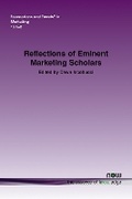 Cover: Reflections of Eminent Marketing Scholars - now publishers Inc