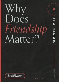 Enlarge image Cover: Why Does Friendship Matter? - Lexham Press