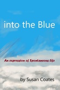 Cover: into the Blue - Spontaneous Life Publishing